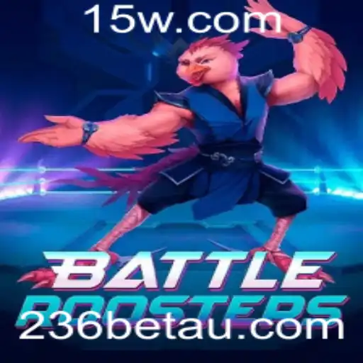 Descubra o Empolgante Mundo de BattleRoosters com 236bet